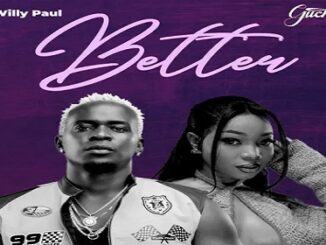 Willy Paul – Better Ft. Guchi